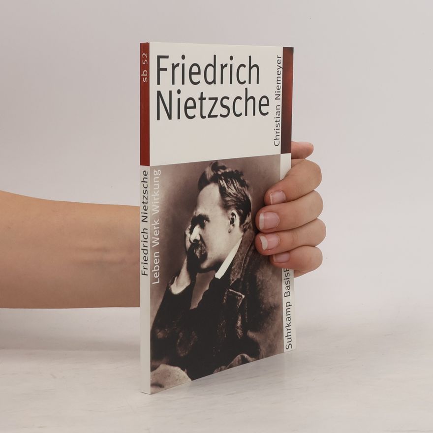 Christian Niemeyer Suhrkamp BasisBibliothek - 52: Friedrich Nietzsche