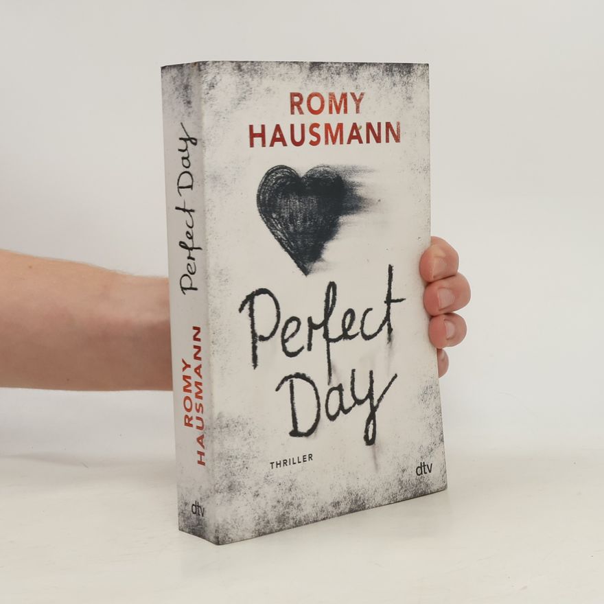 Romy Hausmann Perfect Day
