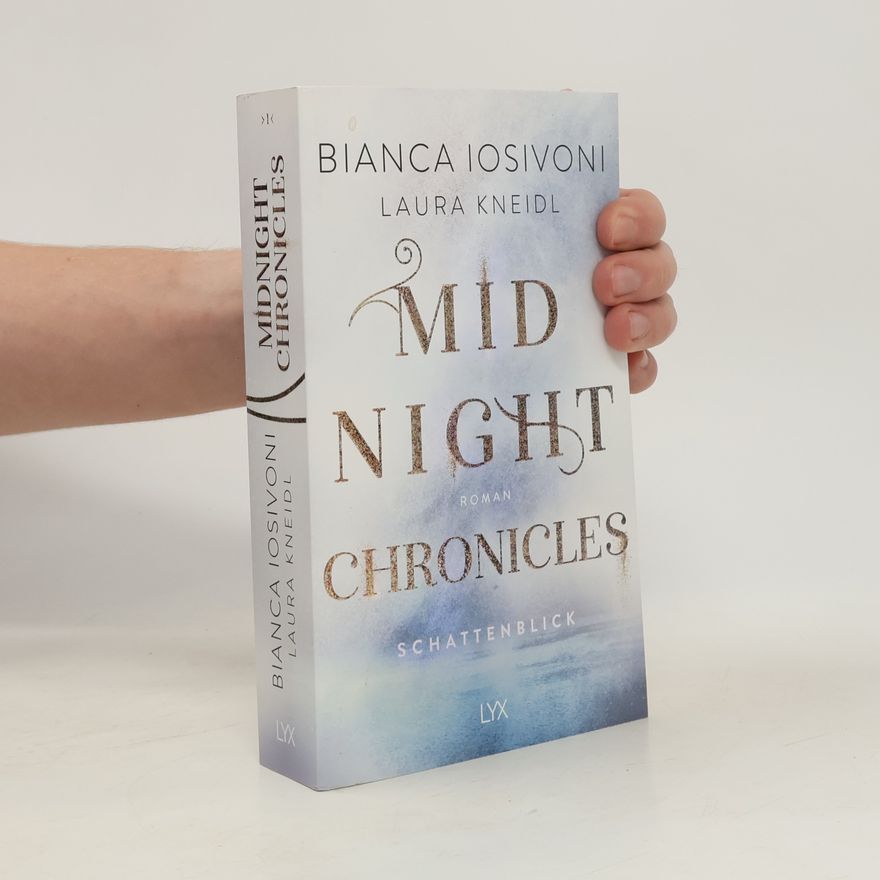 Bianca Iosivoni Midnight Chronicles 1. Schattenblick