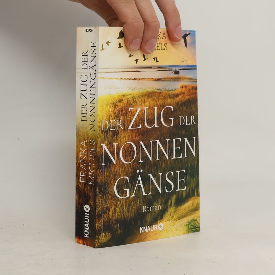 Franka Michels Der Zug der Nonnengänse