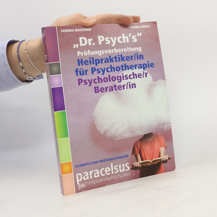 Sandra Maxeiner Dr. Psych's Prüfungsvorbereitung Heilpraktiker Psychotherapie