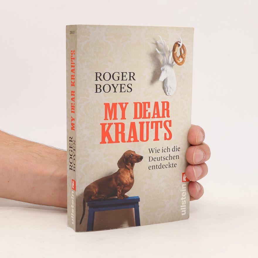 Roger Boyes My dear Krauts