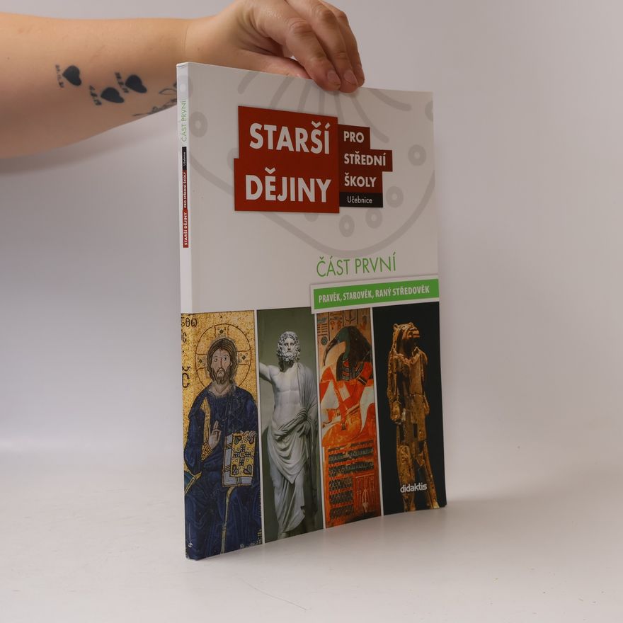 Autorenkollektiv Starší dějiny pro střední školy