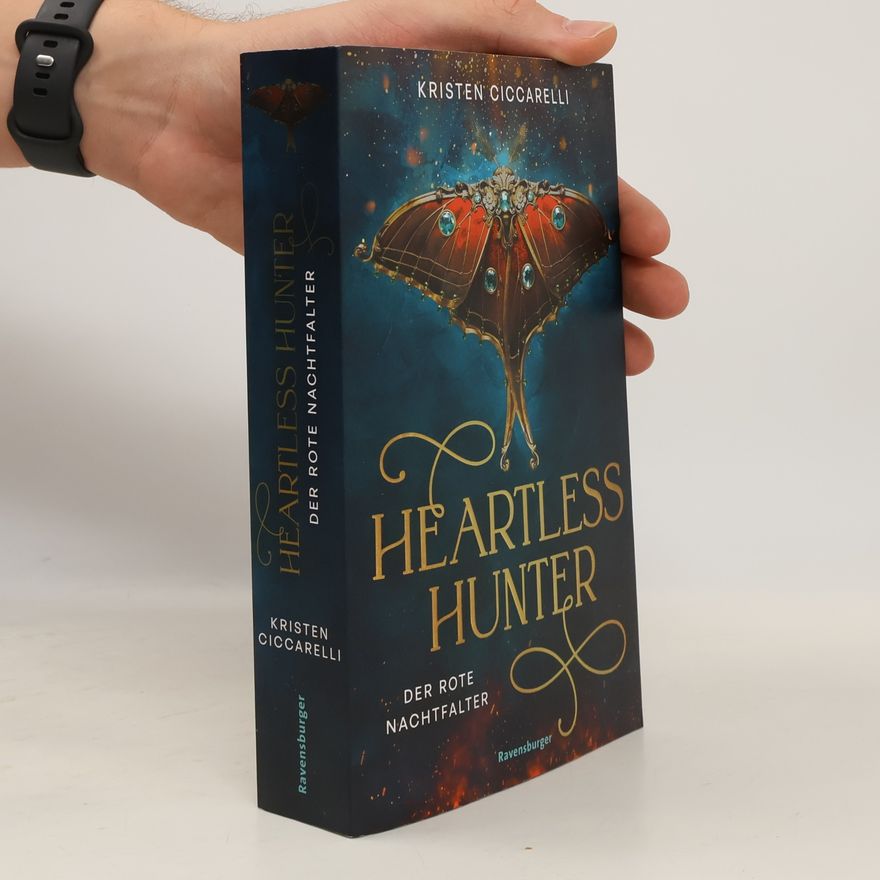 Kristen Ciccarelli Heartless Hunter. Der rote Nachtfalter, Band 1