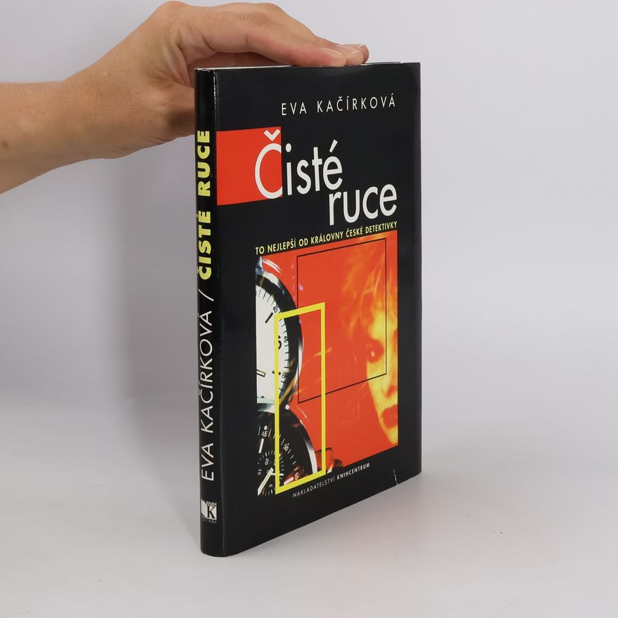 Eva Kačírková Čisté ruce