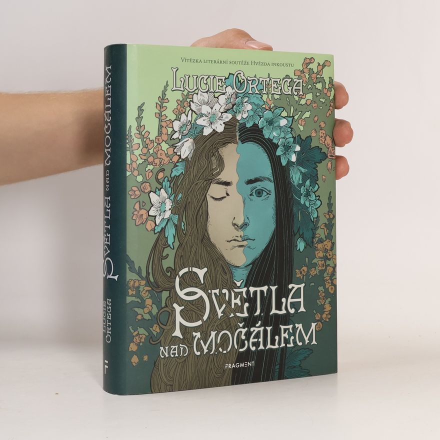 Lucie Ortega Světla nad močálem