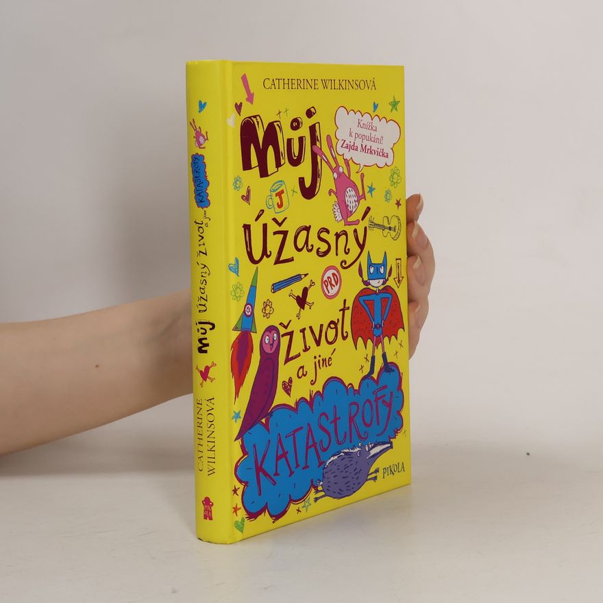 Sarah Horne Můj úžasný život a jiné katastrofy