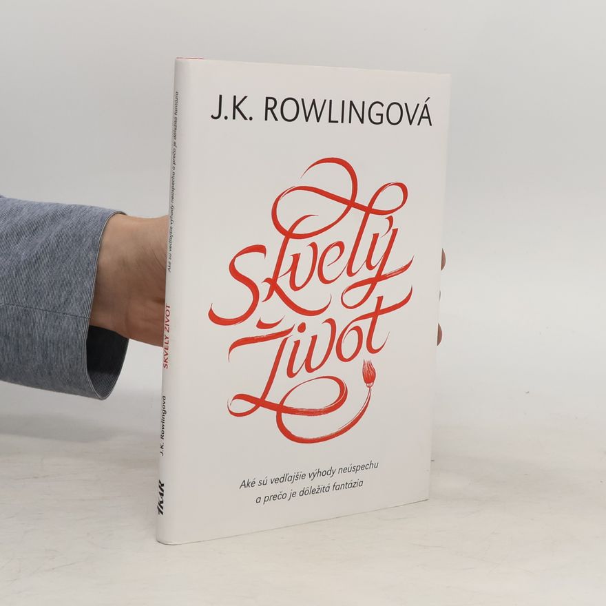 Joanne K. Rowlingová Skvelý život