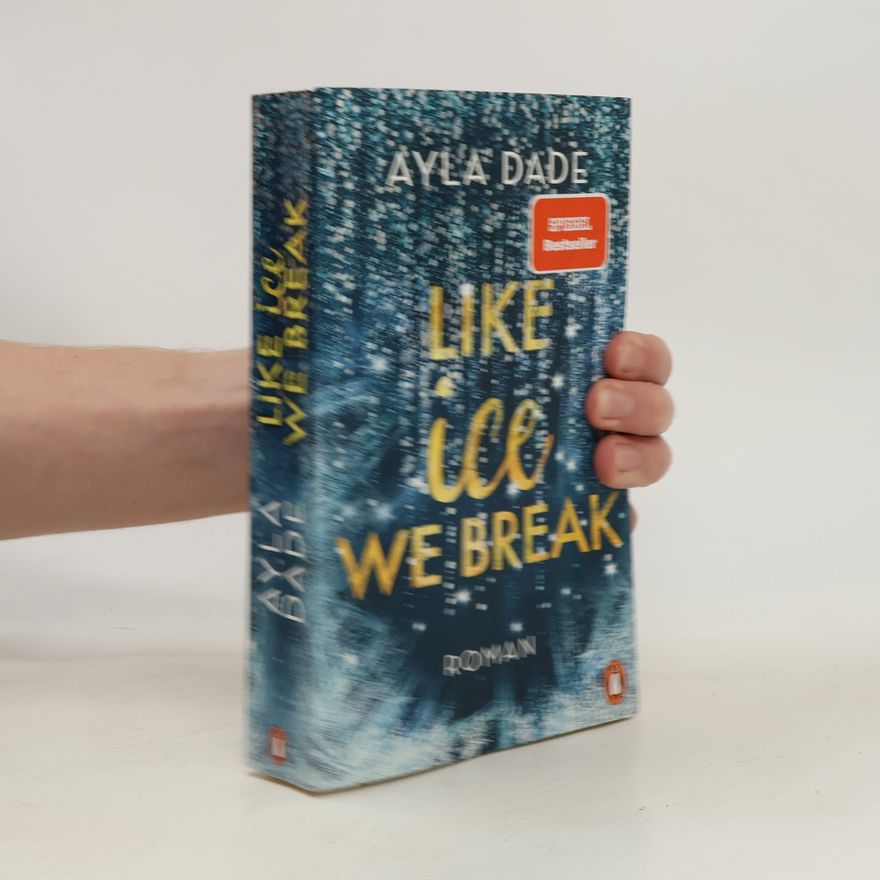 Ayla Dade Like Ice We Break