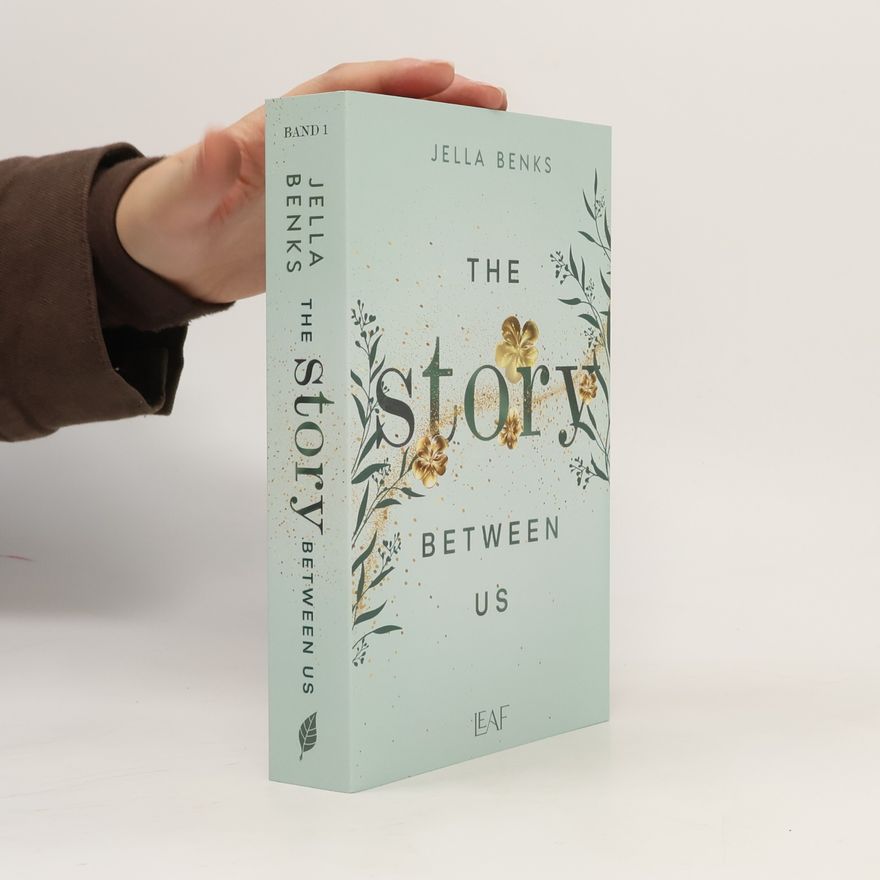 Jella Benks The Story Between Us / Stories-Reihe Bd.1