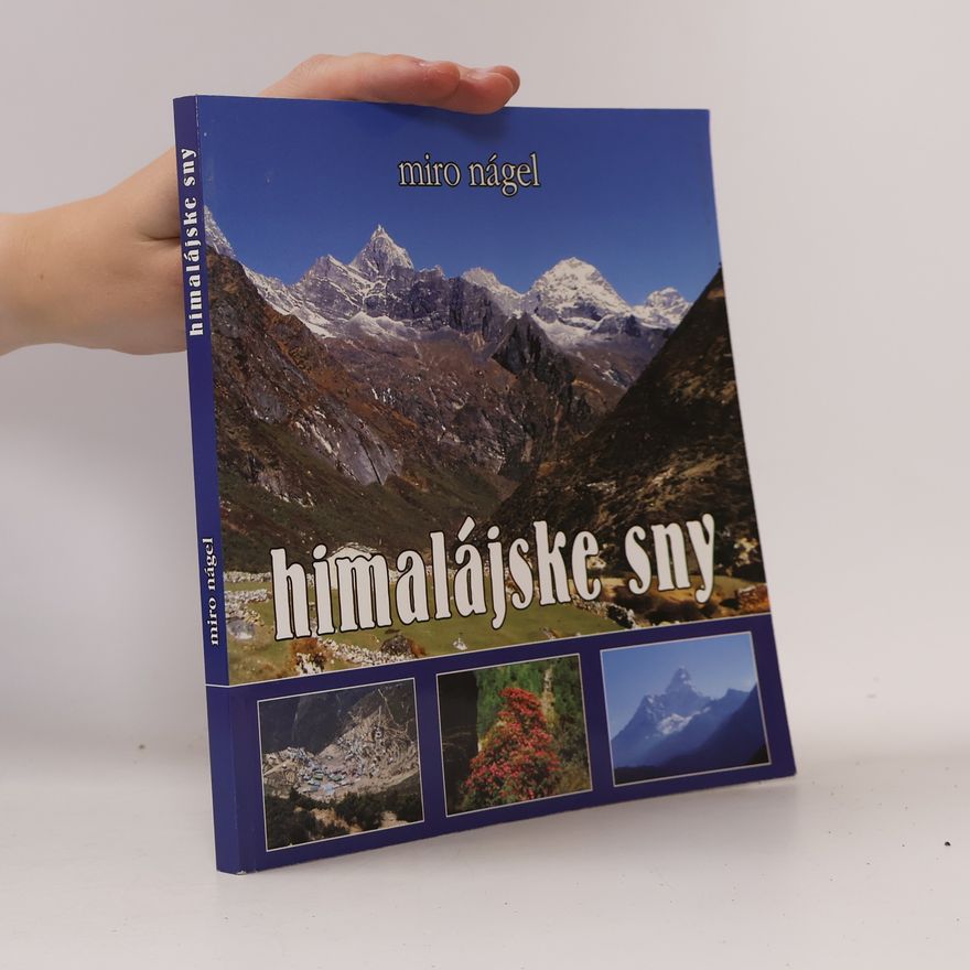 Miro Nágel Himalájske sny