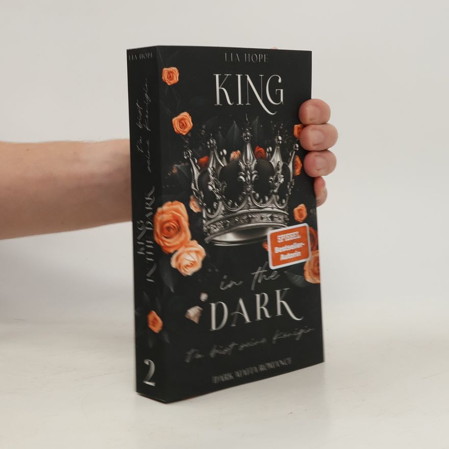Lia Hope King in the Dark - Du bist seine Königin