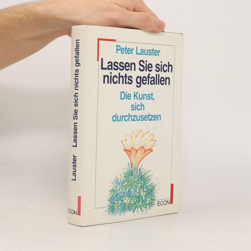 Peter Lauster Lassen Sie sich nichts gefallen