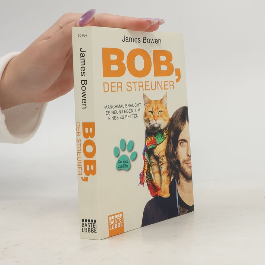 James Bowen Bob, der Streuner
