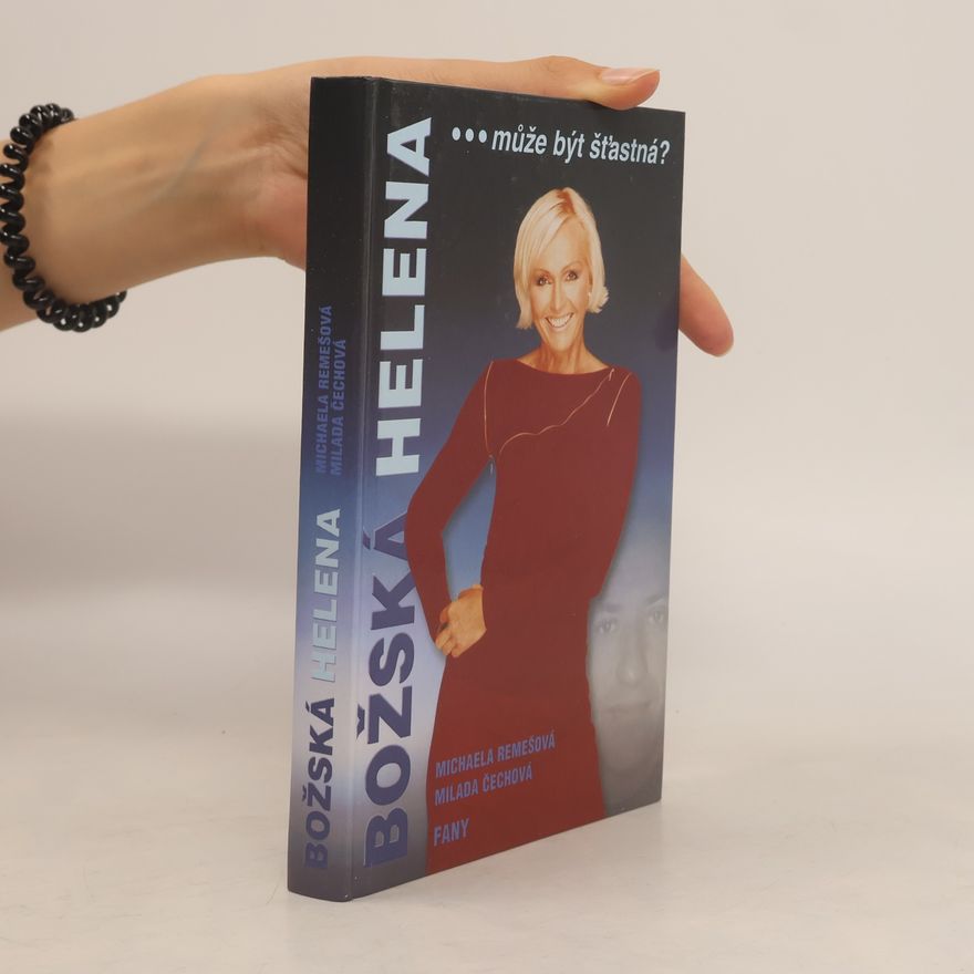 Milada Čechová Božská Helena ...může být šťastná?