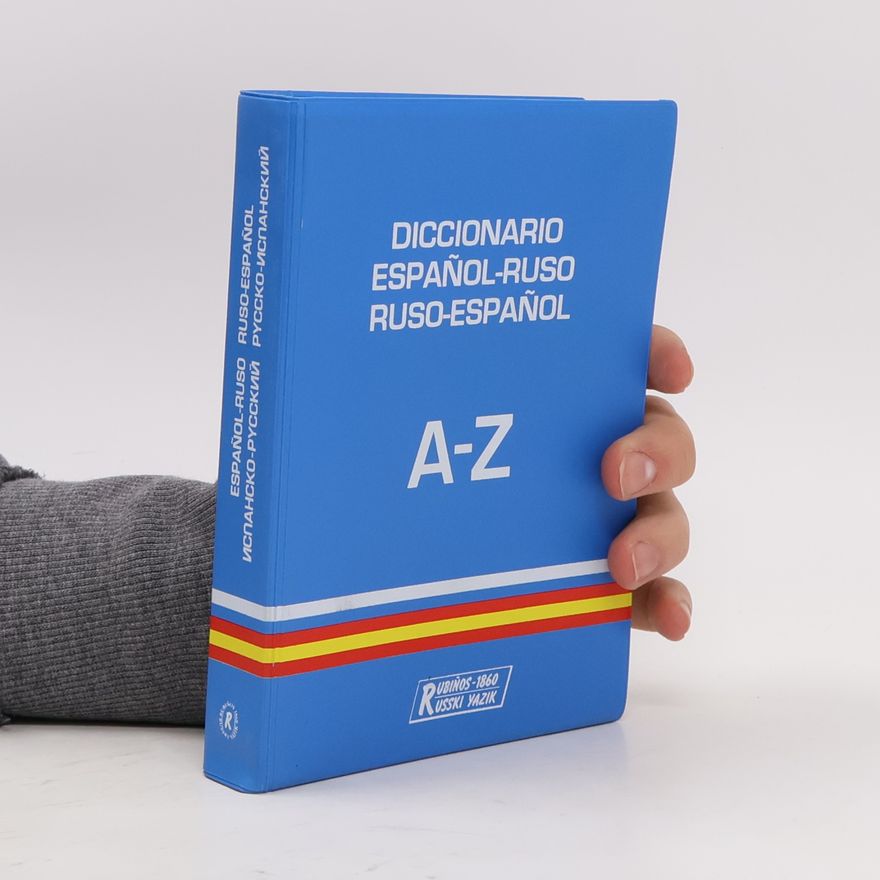 B. J. Sordo Peña Diccionario Espanol-Ruso, Ruso-espanol/ Spanish-Russian, Russian-Spanish Dictionary