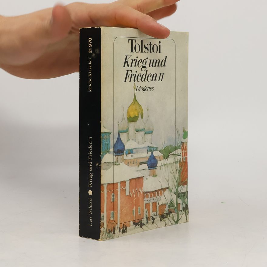 Léon Tolstoï Krieg und Frieden I-IV