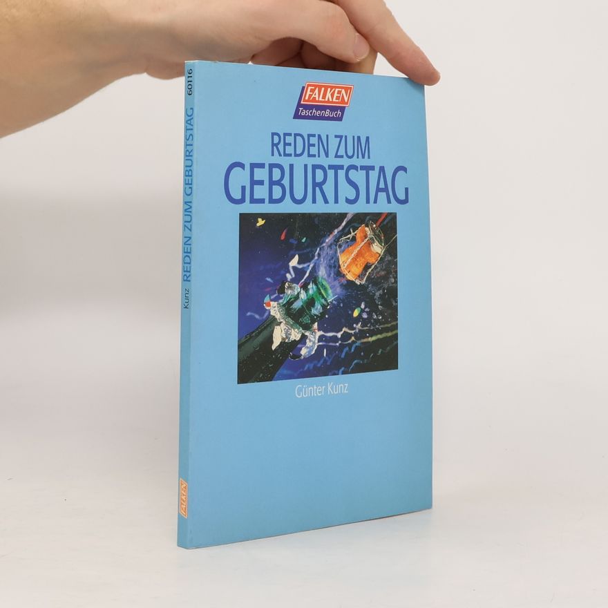Günter Kunz Reden zum Geburtstag