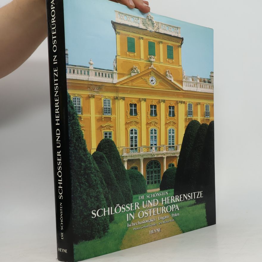 Michael Pratt Die schönsten Schlösser und Herrensitze in Osteuropa