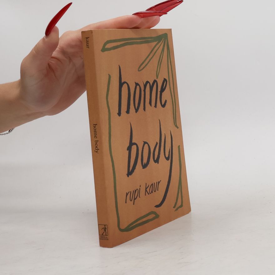 Rupi Kaur Home Body