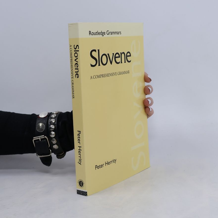 Peter Herrity Routledge Grammars: Slovene
