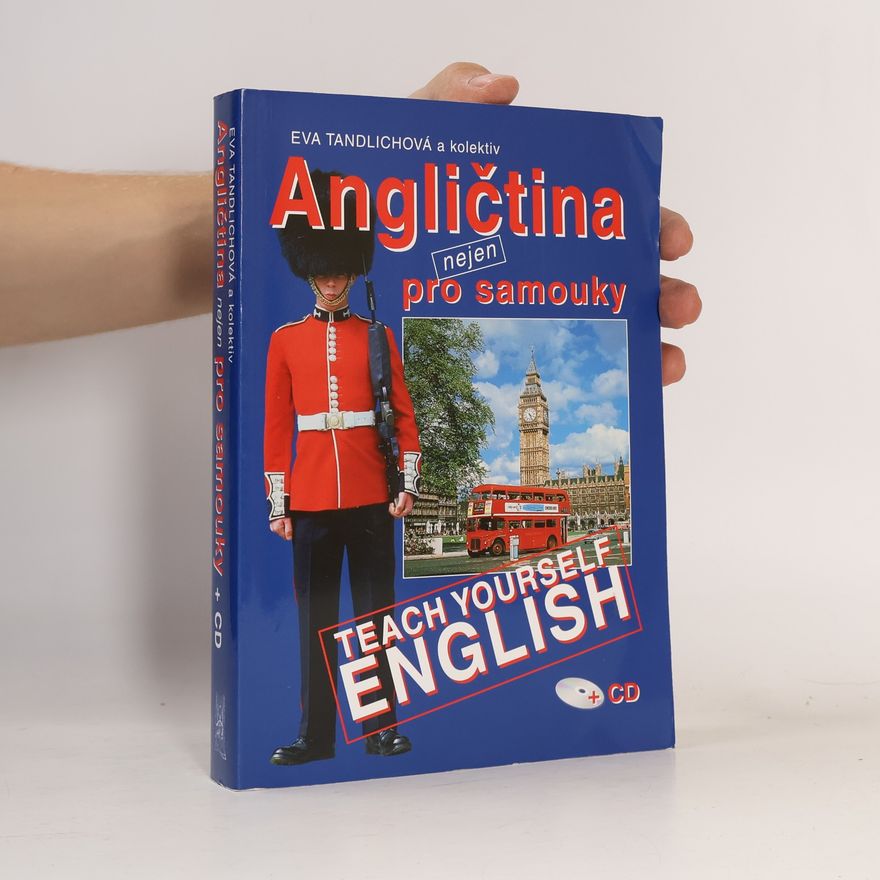 Eva Tandlichová Angličtina nejen pro samouky = Teach yourself English