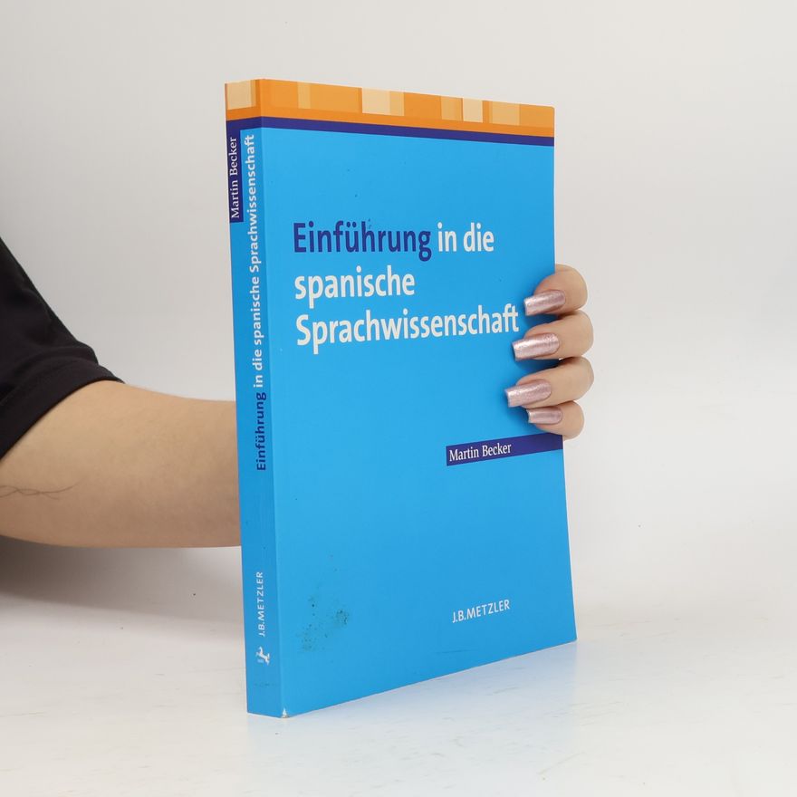 Martin Becker Einführung in die spanische Sprachwissenschaft