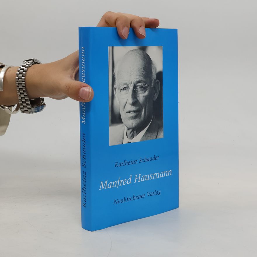 Karlheinz Schauder Manfred Hausmann