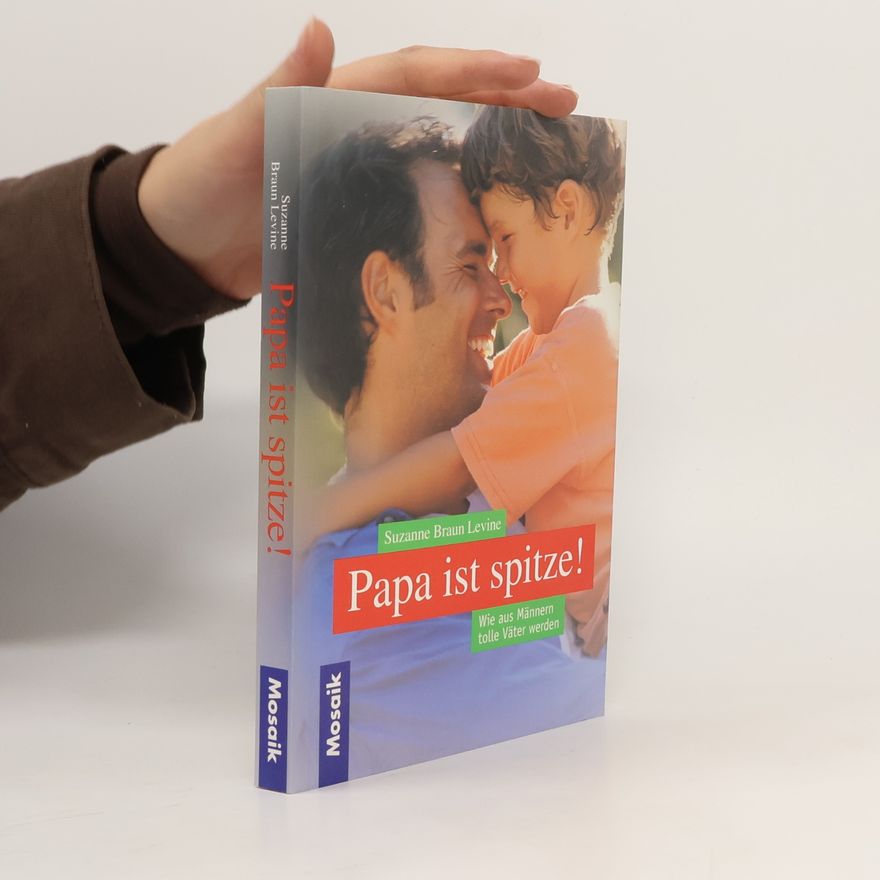 Suzanne Braun Levine Papa ist Spitze