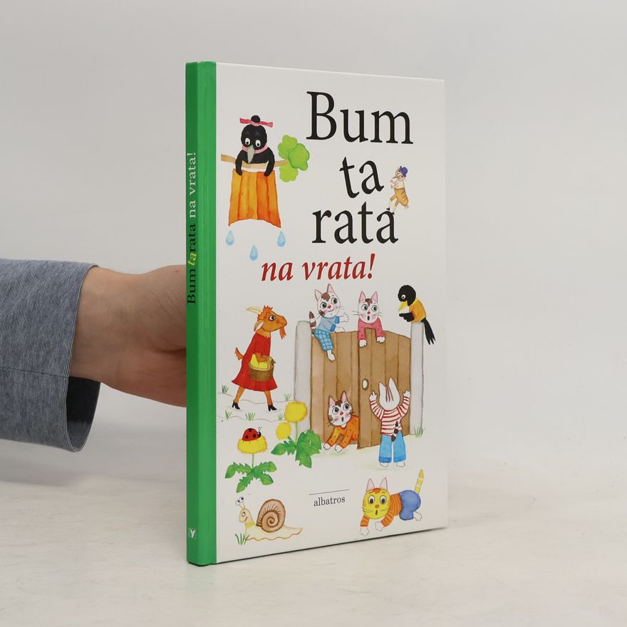 Renáta Frančíková Bumtarata na vrata! : říkadla pro nejmenší