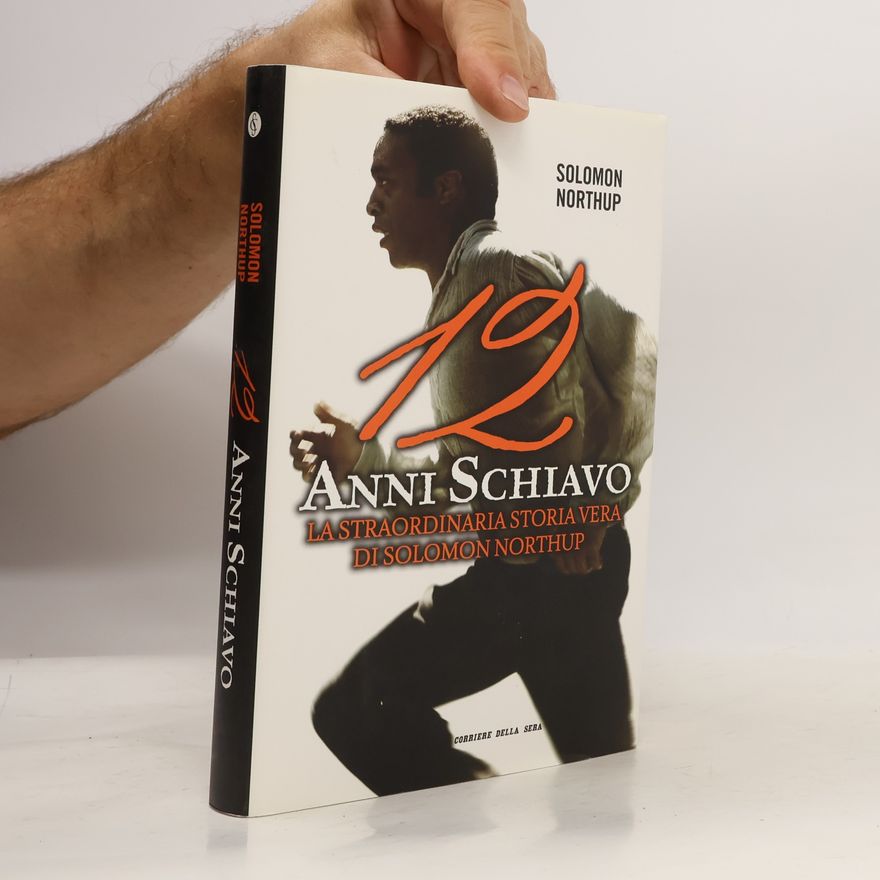 Solomon Northup 12 Anni Schiavo