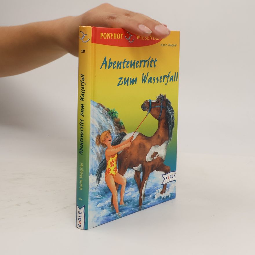 Karin Wagner Abenteuerritt zum Wasserfall