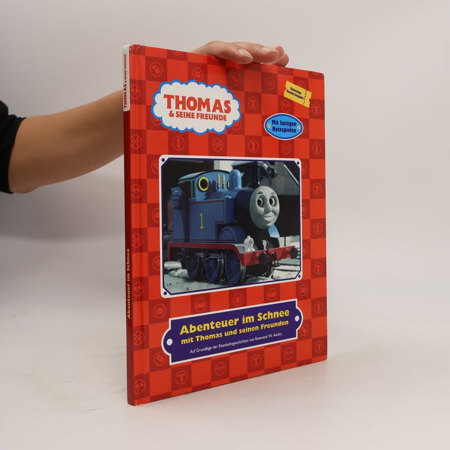 Autorenkollektiv Thomas & Seine Freunde. Abenteuer im Schnee