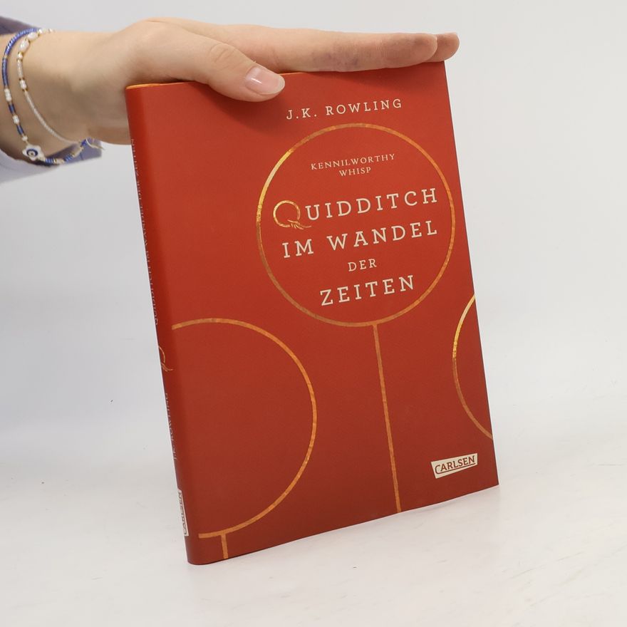 J. K. Rowling Quidditch im Wandel der Zeiten