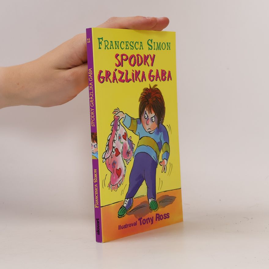 Francesca Simon Spodky Grázlika Gaba