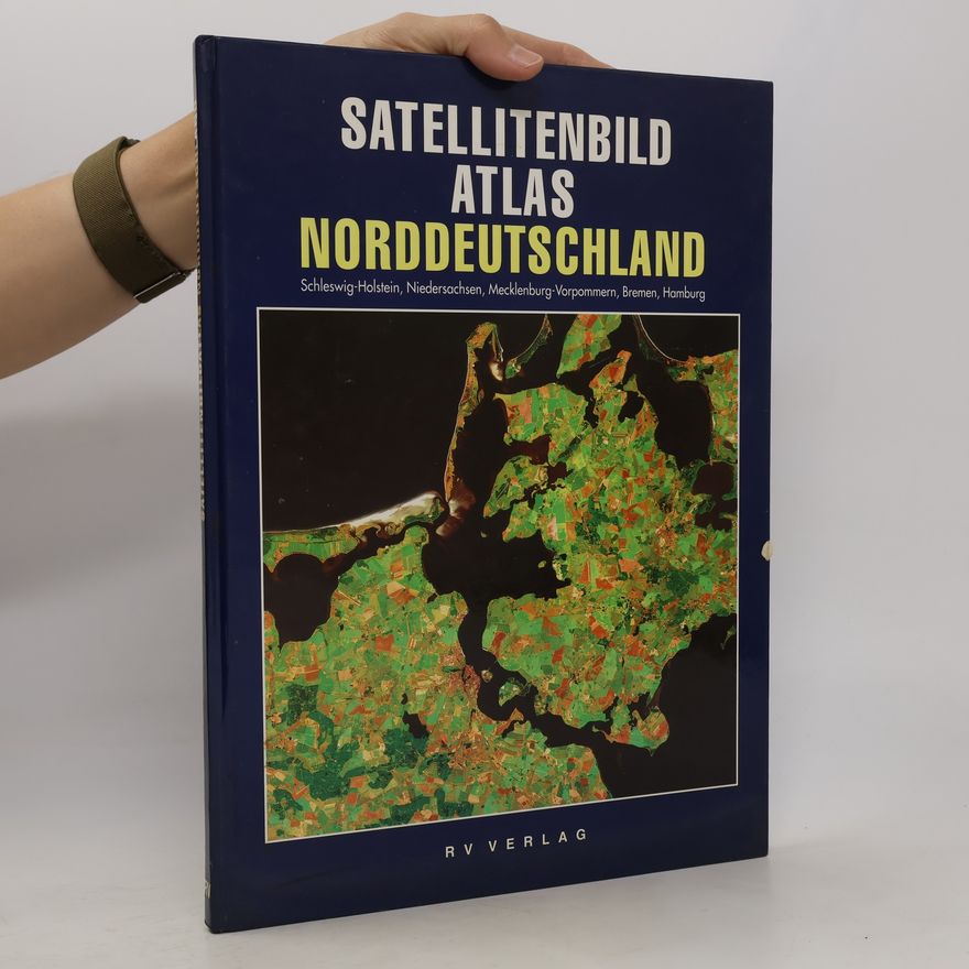 Rudolf Winter Satellitenbild-Atlas Norddeutschland