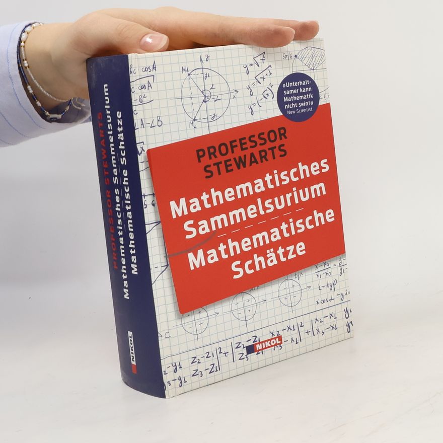 Ian Stewart Professor Stewarts mathematisches Sammelsurium