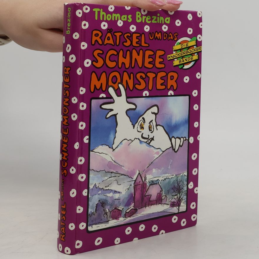 Thomas Brezina Rätsel um das Schneemonster