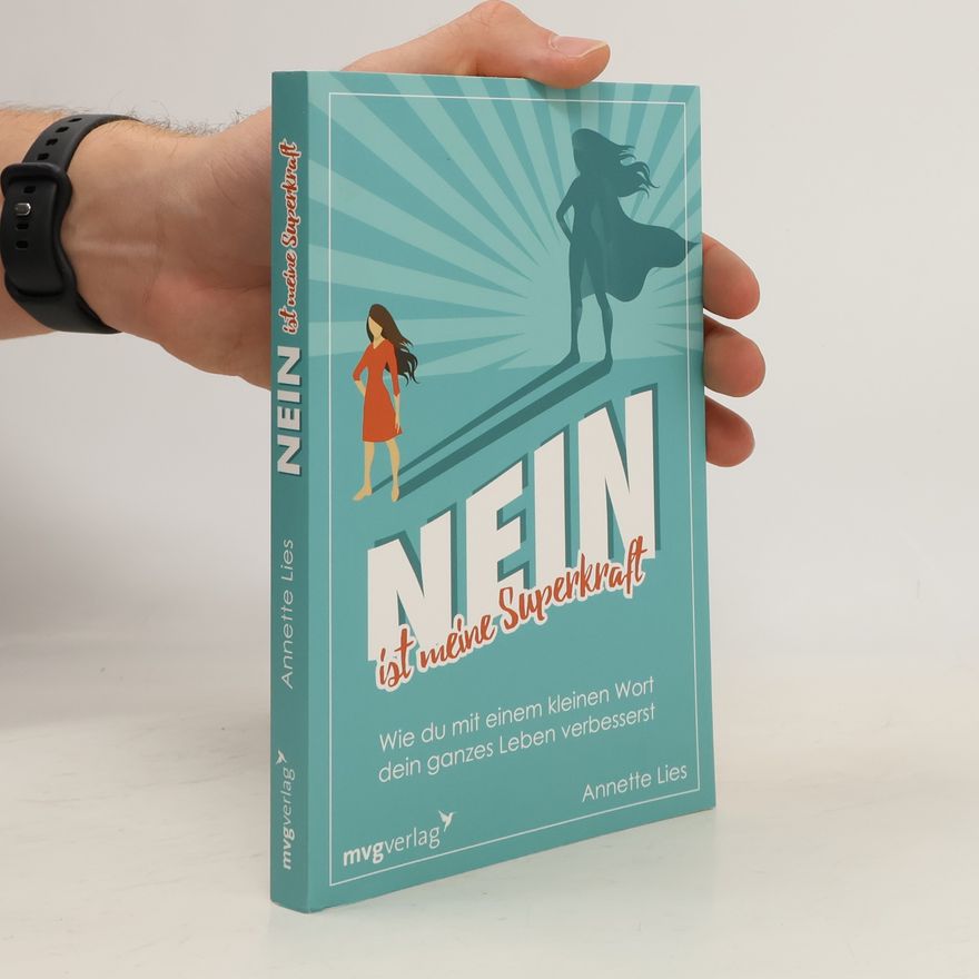 Annette Lies Nein ist meine Superkraft