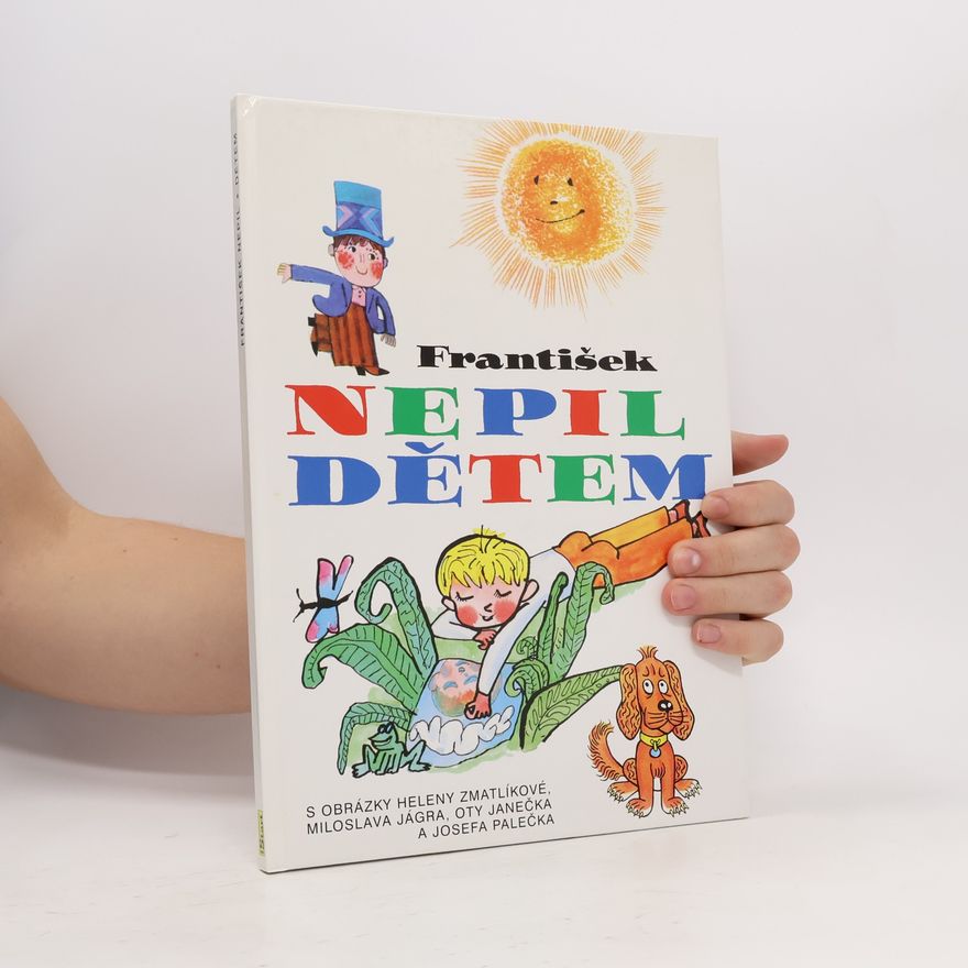 František Nepil František Nepil dětem
