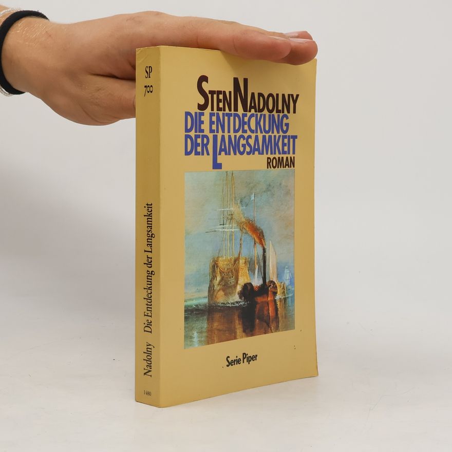 Sten Nadolny Die Entdeckung der Langsamkeit