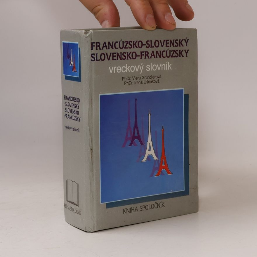 Viera Gründlerová Francúzsko-slovenský a slovensko-francúzsky vreckový slovník