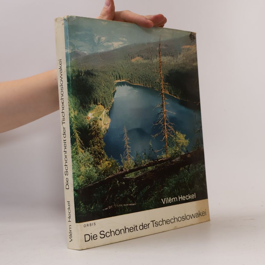 Vilém Heckel Die Schönheit der Tschechoslowakei