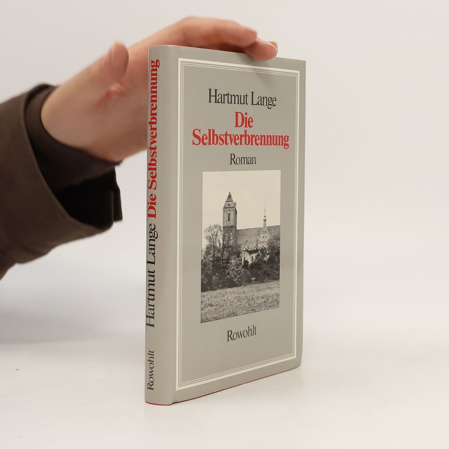 Hartmut Lange Die Selbstverbrennung