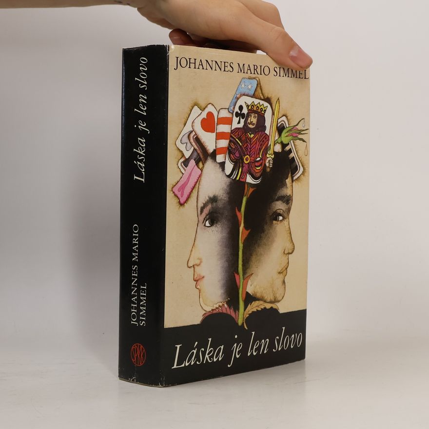 Johannes Mario Simmel Láska je len slovo