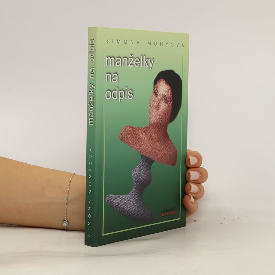 Simona Monyová Manželky na odpis