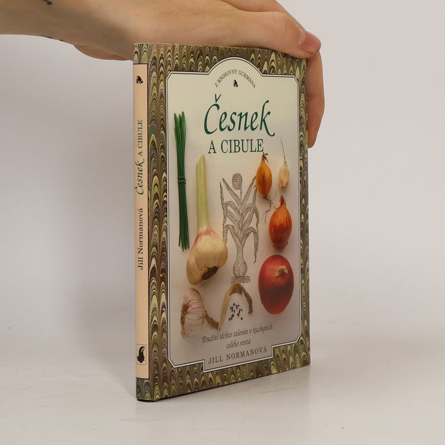 Jill Norman Česnek a cibule