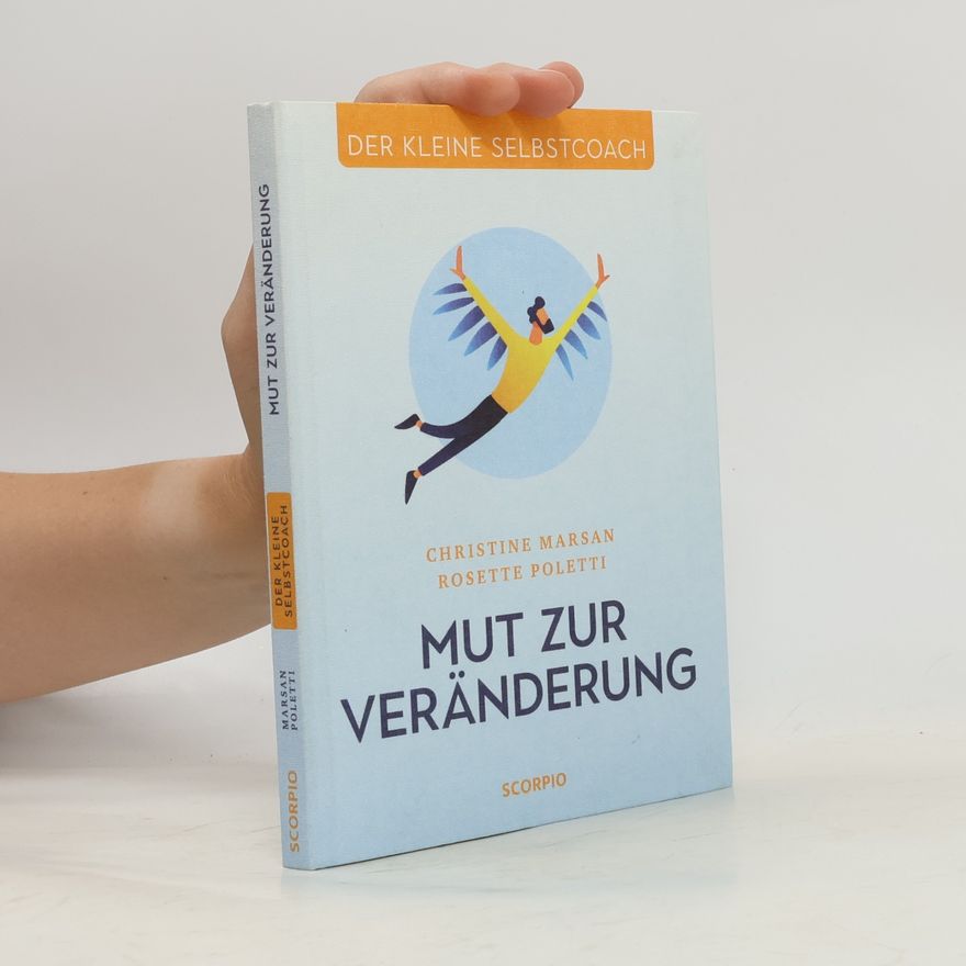 Christine Marsan Mut zur Veränderung