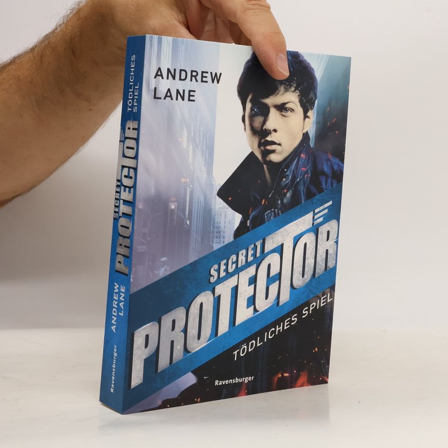 Andy Lane Secret Protector. Tödliches Spiel
