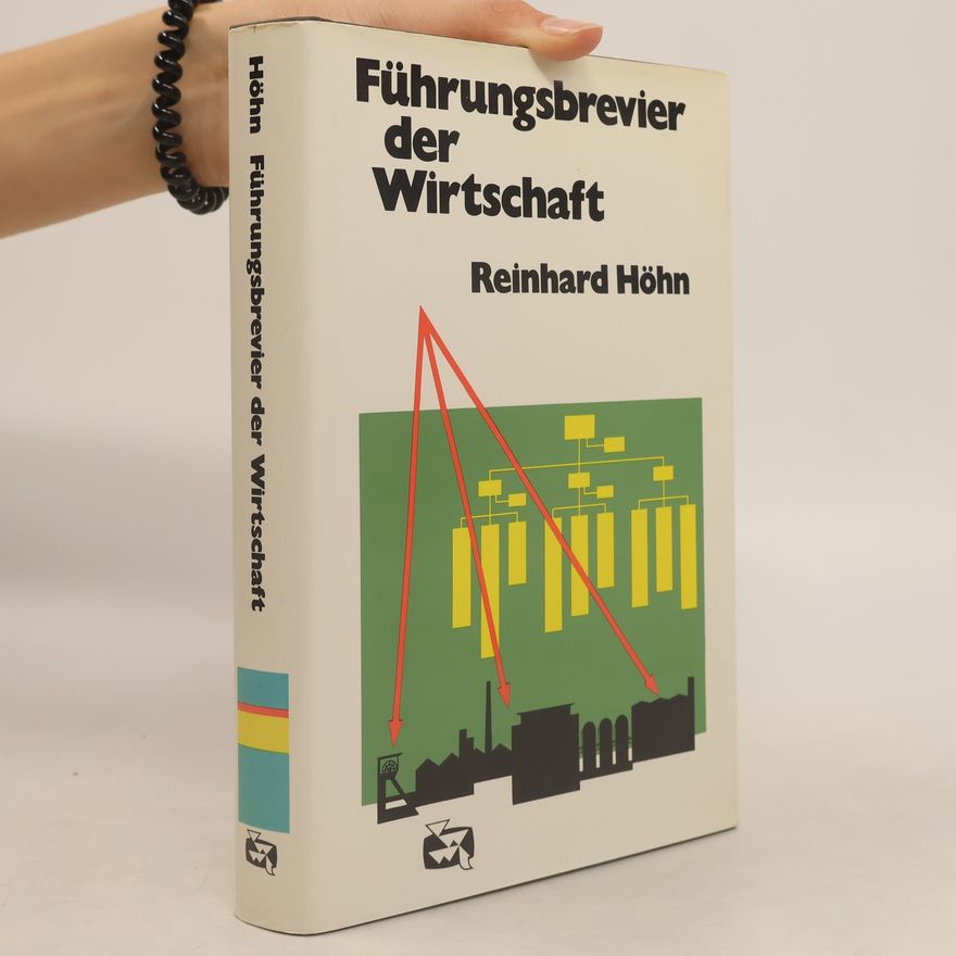 Reinhard Höhn Führungsbrevier der Wirtschaft